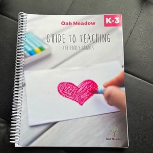 Guide to Teaching: The Early Grades , Oak Meadow